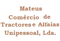 Resultado de imagem para Mateus - Com&eacute;rcio de Tractores e Alfaias , Unipessoal, Lda
